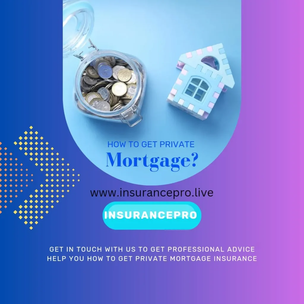 How-to-get-private-mortgage-insurance